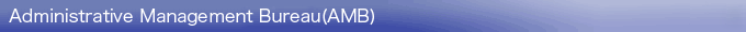 Administrative Management Bureau(AMB)