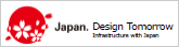 Design Tomorrow Infrastructure with Japan