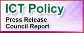 Information and Communications Policy Site. Press Release Council Report(Open link in a new browser window)