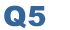 Q5