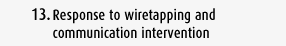 Response to wiretapping and communication intervention