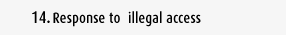 Response to  illegal access
