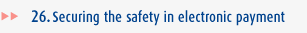 Securing the safety in electronic payment