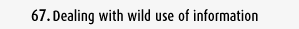 Dealing with wild use of information