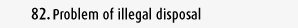 Problem of illegal disposal