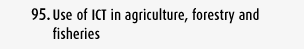 Use of ICT in agriculture, forestry and fisheries