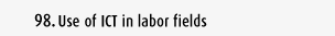 Use of ICT in labor fields