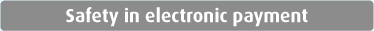 Safety in electronic payment